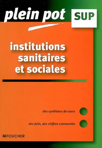 Les institutions sanitaires et sociales
