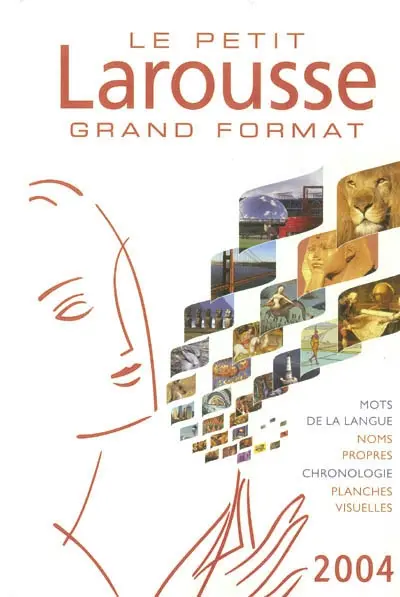 Le petit Larousse grand format 2004 : en couleurs