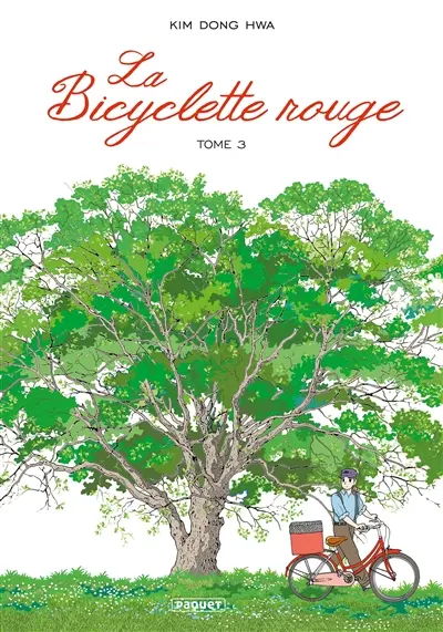La bicyclette rouge. Vol. 3