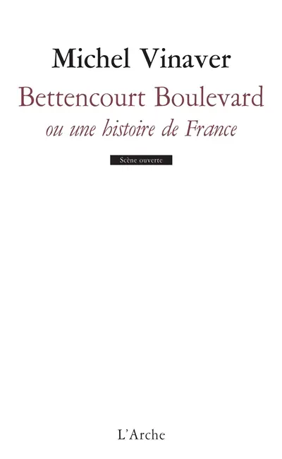 Bettencourt boulevard ou Une histoire de France