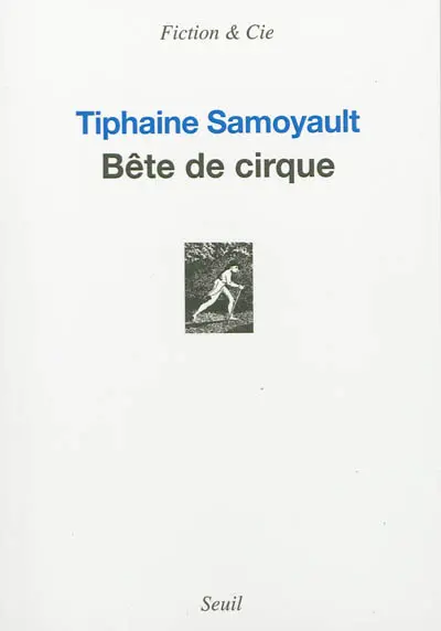 Bête de cirque : récit
