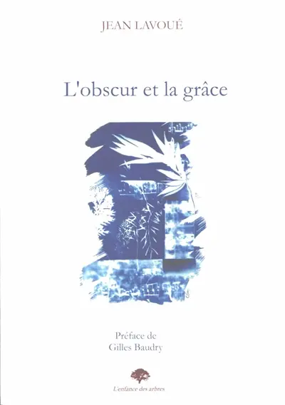 L'obscur et la grâce