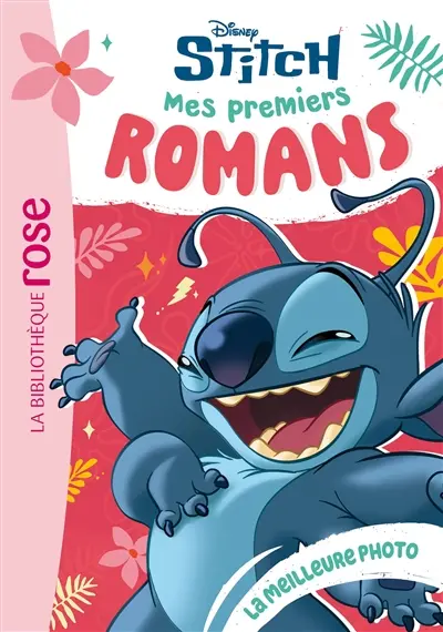 Mes premiers romans Stitch. Vol. 7. La meilleure photo