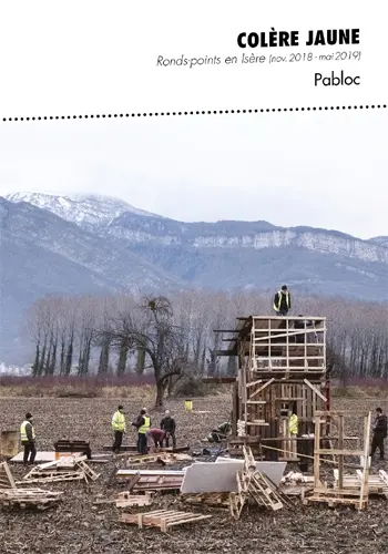 Colère jaune : ronds-points en Isère (nov. 2018-mai 2019)