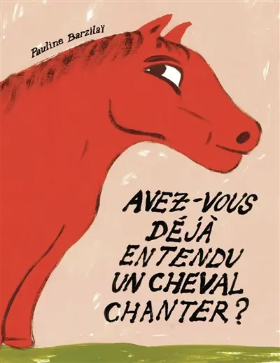 Avez-vous déjà entendu un cheval chanter ?