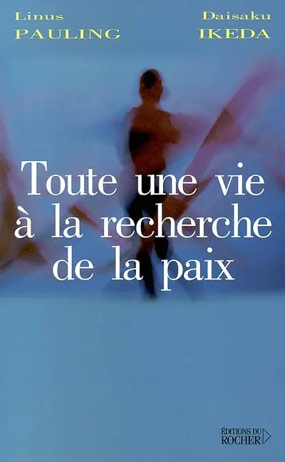 Toute une vie à la recherche de la paix : dialogue