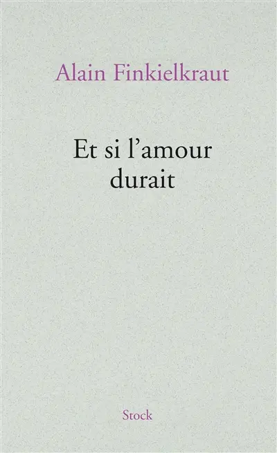 Et si l'amour durait