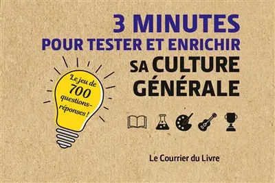 3 minutes pour tester et enrichir sa culture générale : le jeu de 700 questions-réponses !