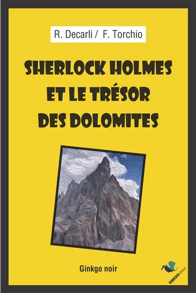 Sherlock Holmes et le trésor des Dolomites