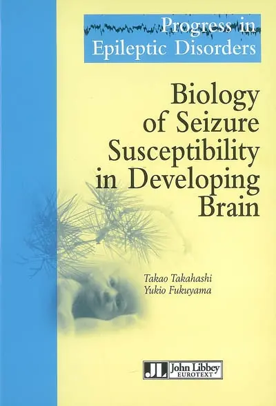 Biology of seizure susceptibility in developing brain