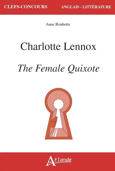 Charlotte Lennox, The female Quixote