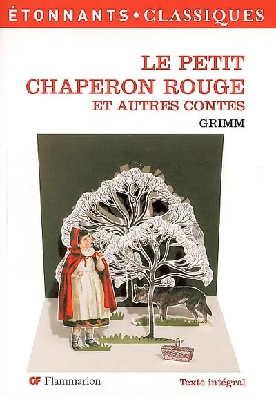 Le petit chaperon rouge : et autres contes