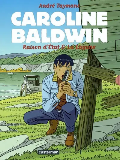 Caroline Baldwin : Raison d'Etat & La lagune