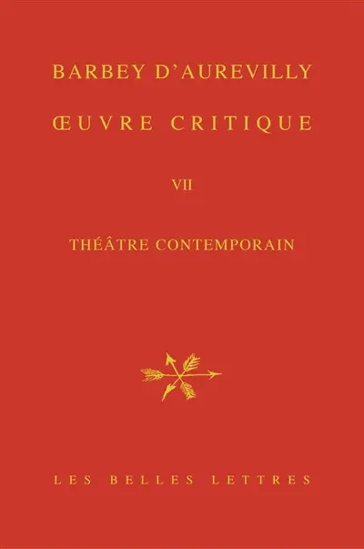 Oeuvre critique. Vol. 7. Théâtre contemporain