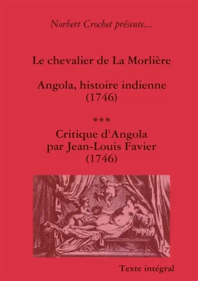 Jacques Rochette de la Morlière : Angola, histoire indienne