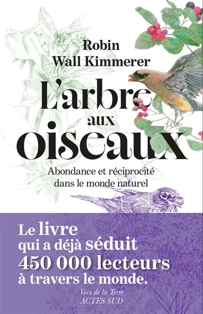 L'arbre aux oiseaux : abondance et réciprocité dans le monde naturel
