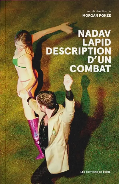 Nadav Lapid : description d'un combat