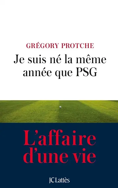 Je suis né la même année que PSG