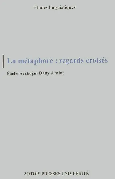 La métaphore, regards croisés
