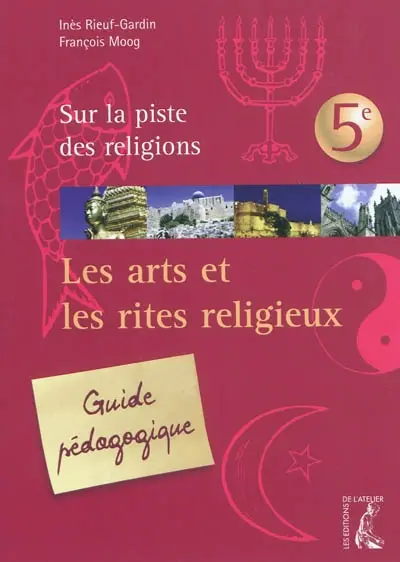 Sur la piste des religions 5e : Sophie et le message mystérieux : guide pédagogique