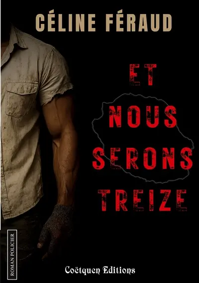 Et nous serons treize