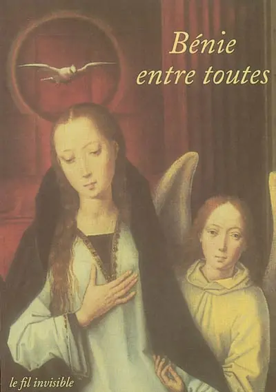 Bénie entre toutes