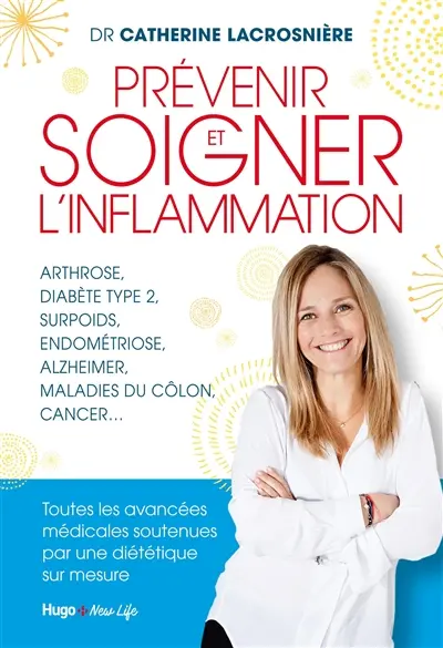 Prévenir et soigner l'inflammation