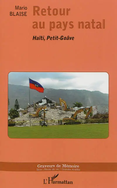 Retour au pays natal : Haïti, Petit-Goâve