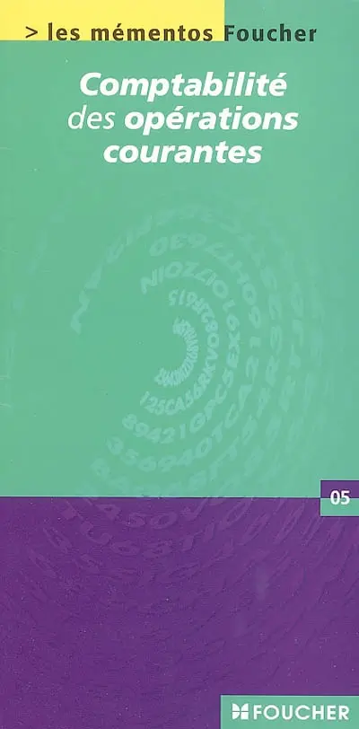 Comptabilité des opérations courantes : conforme au plan comptable général