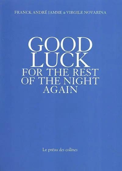 Good luck for the rest of the night again