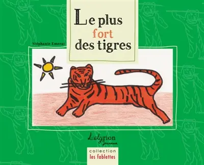 Le plus fort des tigres