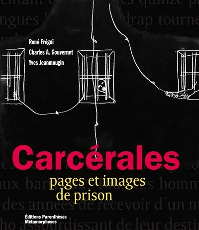 Carcérales : pages et images de prison