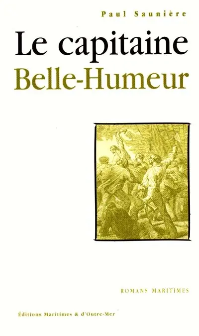 Le capitaine Belle-Humeur