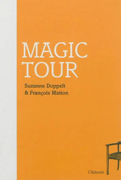 Magic tour