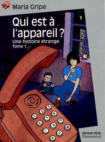 Une histoire étrange. Vol. 1. Qui est à l'appareil ?