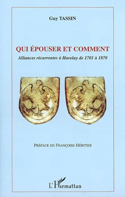 Qui épouser et comment : alliances récurrentes à Haveluy de 1701 à 1870