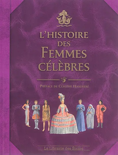 L'histoire des femmes célèbres