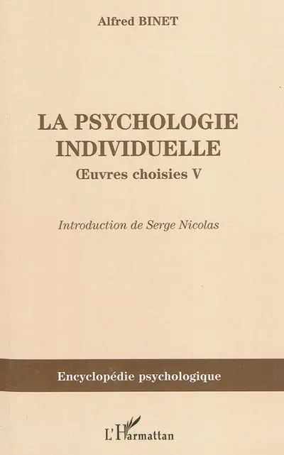 Oeuvres choisies. Vol. 5. La psychologie individuelle