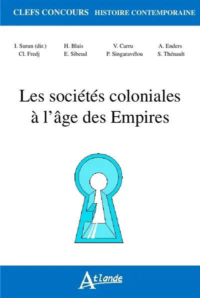 Les sociétés coloniales à l'âge des empires : 1850-1960