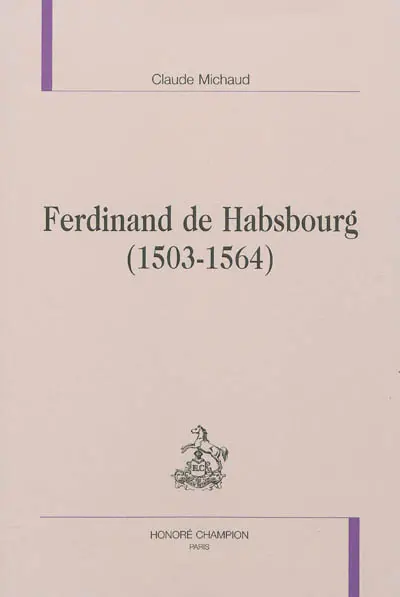 Ferdinand de Habsbourg (1503-1564)