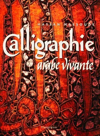 Calligraphie arabe vivante
