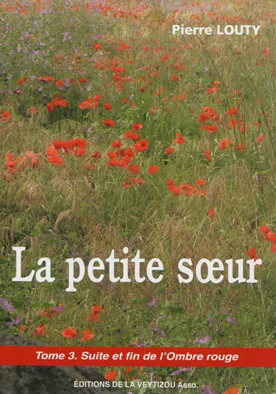 L'ombre rouge. Vol. 3. La petite soeur