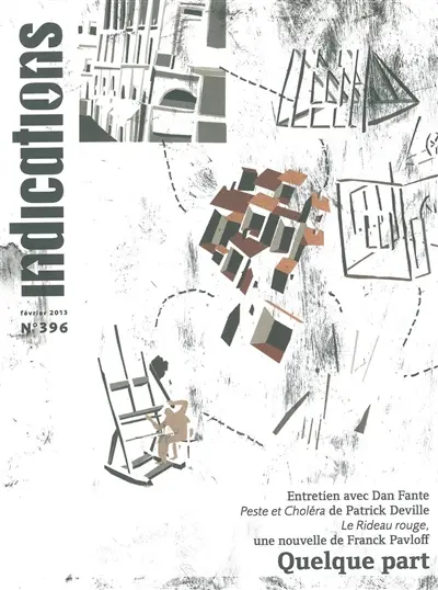 Indications, n° 396. Quelque part