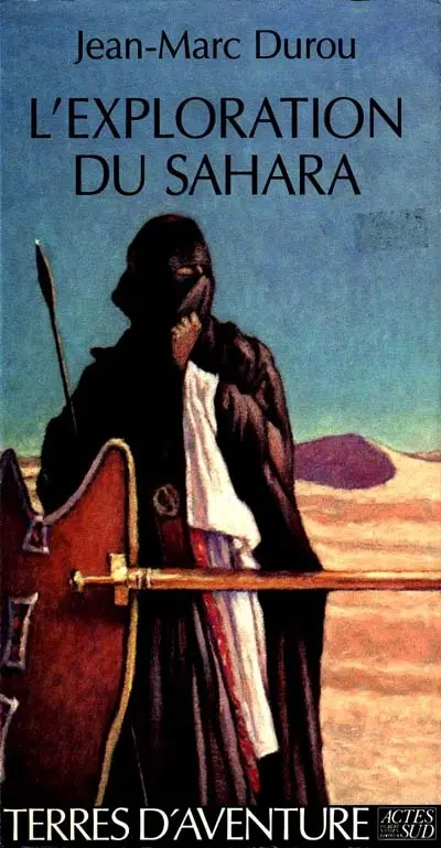 L'exploration du Sahara