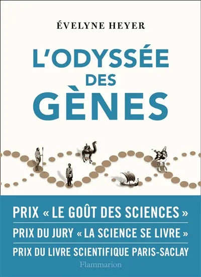 L'Odyssée des gènes d'Evelyne Heyer