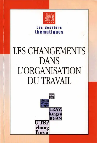 Les changements dans l'organisation du travail