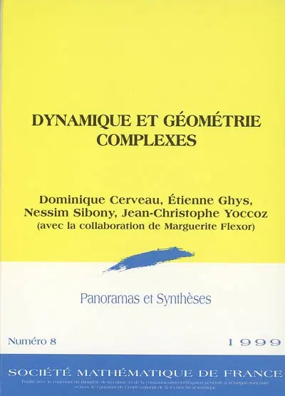 Dynamique et géométrie complexes