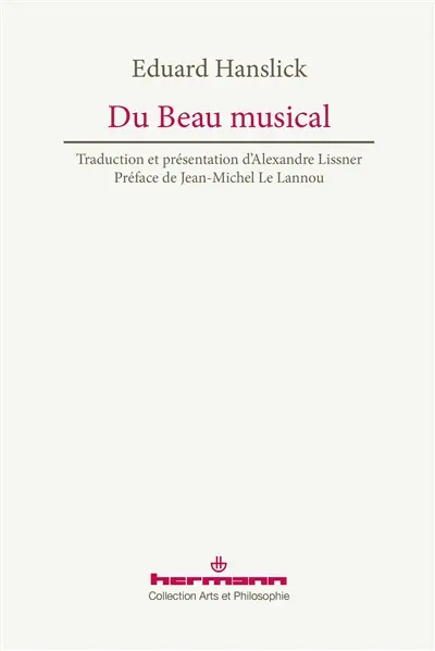 Du beau musical : contribution à la réforme de l'esthétique musicale