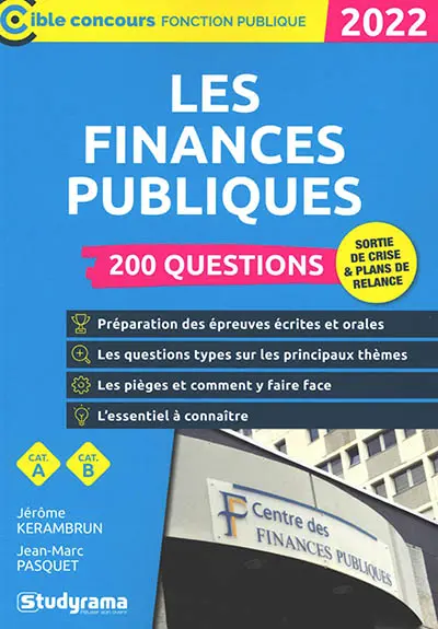 Les finances publiques : 200 questions, catégorie A, catégorie B : 2022