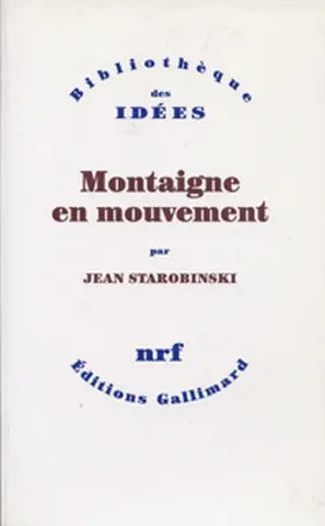 Montaigne en mouvement